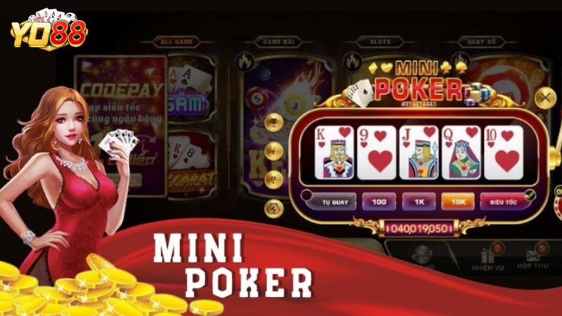 Kinh Nghiệm Chơi Mini Poker Tại Cổng Game Yo88